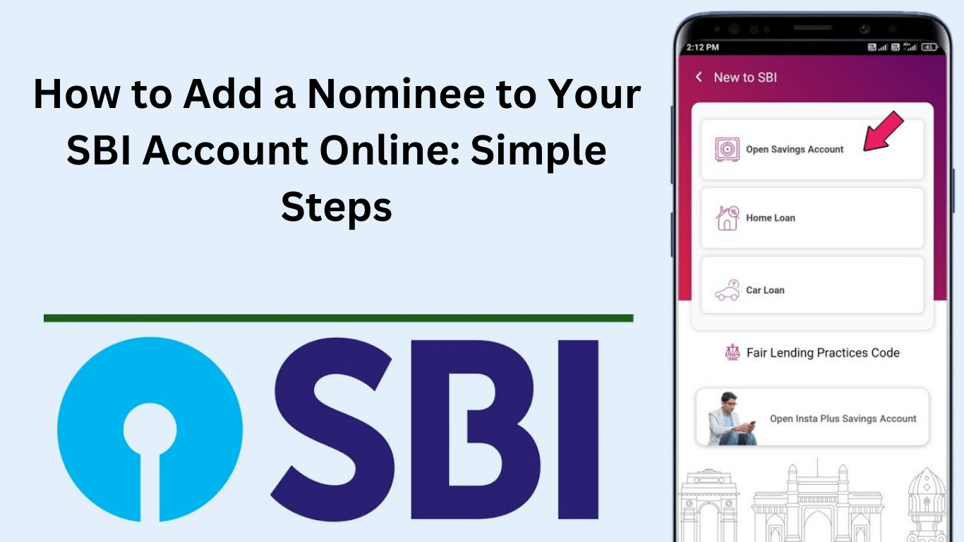 How to Add a Nominee to Your SBI Account Online